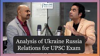 Analysis of Ukraine Russia Conflict for the UPSC Exam|International Relations|UPSC Current Affairs