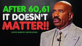 STEVE HARVEY - THINGS THAT DOES NOT MAKE SENSE AFTER 60,61 | Steve Harvey Motivational Speech