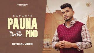 PAUNA PIND (Official Video) - Zafar | Inder Chhajli,Mani Sheron,Guri Nimana | New Punjabi Songs 2024