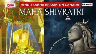 Largest SHIVRATRI Celebrations in Canada - Hindu Sabha Mandir Brampton I Parvasi TV