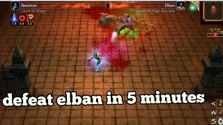 Eternium Mage | Slay Elban the Dangerous Boss | defeat the toughest boss in 5 minutes!