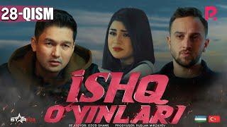 Ishq o'yinlari (o'zbek serial) | Ишк уйинлари (узбек сериал) 28-qism