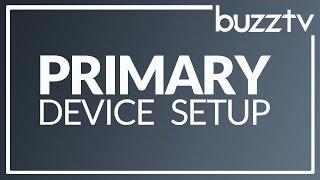 Primary Device Setup | Pairing your device and TV | For BuzzTV X5 U5 & HD5