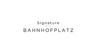 Discover Signature Bahnhofplatz in Zürich