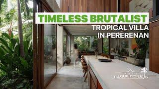 TIMELESS BRUTALIST MEETS TROPICAL: VILLA TOUR IN BALI! #balivillas