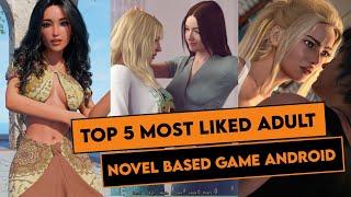 Top 5 Adult Novel Based Game Android || Most Liked Adult Game Android