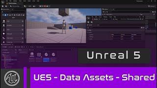 UE5 - Data Assets - Shared Communication with Blueprints