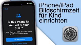 iPhone/iPad für Kind einrichten mit Bildschirmzeit! [Wichtigste Einstellungen]