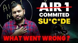 AIR 1 Took his life !!  | Every Student need to listen this - Alakh sir