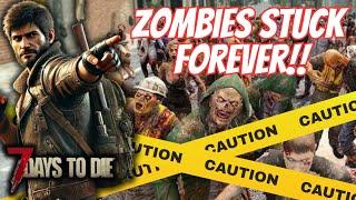 Exploit: How to Stuck Zombies Forever in 7 Days to Die!