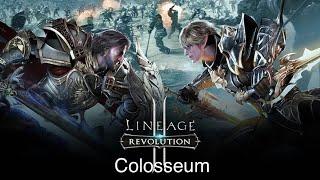 Lineage 2 revolution Colosseum