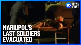 Azovstal Mariupol Steelwork Soldiers Evacuated | 10 News First