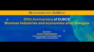 30th Anniversary of EUBCE: Biomass industries and economies after Glasgow