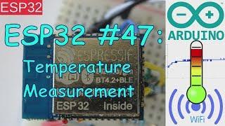 ESP32 #47: Temperature Measurement