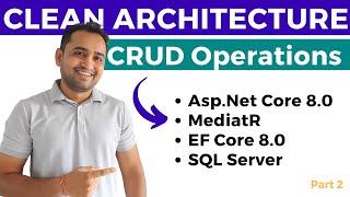 Asp.Net Core Web API CRUD Operations using Entity Framework Core and SQL Server | CLEAN Architecture