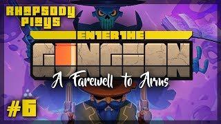 Let's Play Enter the Gungeon A Farewell to Arms: New Character Gunslinger! - Episode 6