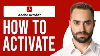 How to Activate Adobe Reader (Step-by-Step)