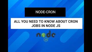 NODE JS CRON JOBS (ALL YOU NEED TO KNOW)