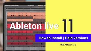 How to install Ableton Live 11 | Intro / Standard / Suite