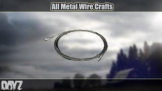 DayZ: All Metal Wire Crafts