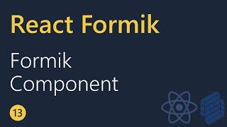 React Formik Tutorial - 13 - Formik component