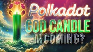 Polkadot God Candle Incoming!?MASSIVE Update + Transactions Skyrocket