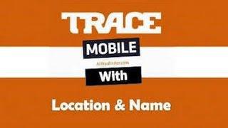 how to trace mobile number with exact name & location