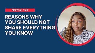 Reasons Why You Must Not Open up About Everything You Know | #lightworkers