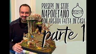 Presepe in stile napoletano con argilla fatta in casa parte1