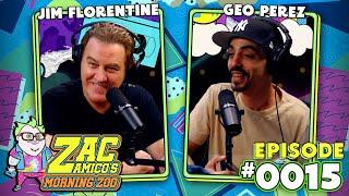 Jim Florentine and Geo Perez | Zac Amico's Morning Zoo Ep 0015