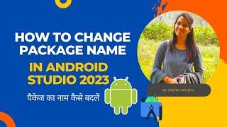 How to Change Package name in Android Studio 2023