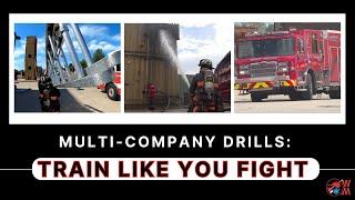 Multi-Company Drills: Train like you Fight