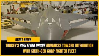 Turkey’s Kızılelma Drone Advances Toward Integration with Sixth Gen GCAP Fighter Fleet