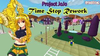 Time Stop Rework *How does it work now?* Project Jojo (PJJ) - ROBLOX