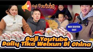 GAJI YOUTUBE TERBARU DAILY TIKA WEIXUN DI CHINA 2024 ⁉️