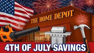 Home Depot 4th of July DEALS You Can’t Miss! | Tools, Grills & Outdoor Power!