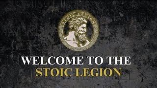 WELCOME TO THE STOIC LEGION