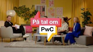 På tal om PwC – en talkshow om oss