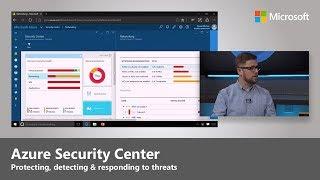 Protection via Azure Security Center. Detection and threat response overview.