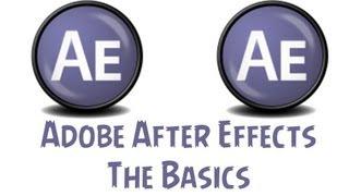 Adobe After Effects CS6 For Beginners - The Basics