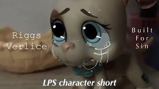 LPS Character Short: Riggs Verlice (Built For Sin)