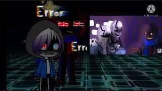 Bad guy react to Error vs Last Breath sans