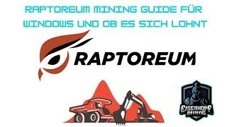 Raptoreum Mining Guide für Windows und ob es sich lohnt