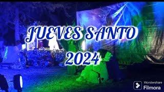 JUEVES SANTO,(RESUMEN COMPLETO) GRUPO PARROQUIAL ACTIVA PASIONAL TEOLOYUCAN 2024