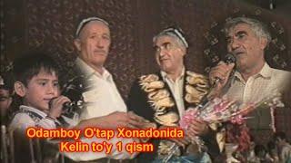 Odamboy O'tap Xonadonida Kelin To'y 1 Qism