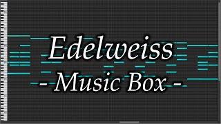 Edelweiss - The Sound of Music [Music Box/MIDI]