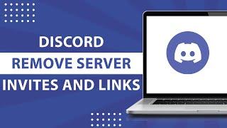 How to Remove Server Invites and Links on Discord in 2023-TUTORIAL