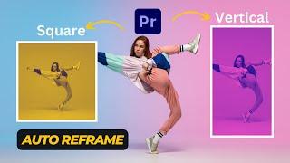 Auto Reframe Video to Any Size in Premiere Pro