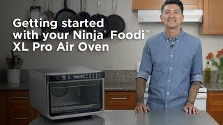 Air Fry Oven | Getting Started (Ninja® Foodi™ XL Pro Air Fry Oven)