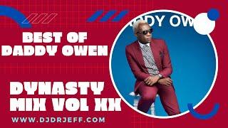 Dynasty Mix Vol xx - Best of Daddy Owen